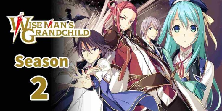 Wise Man's Grandchild Season 2