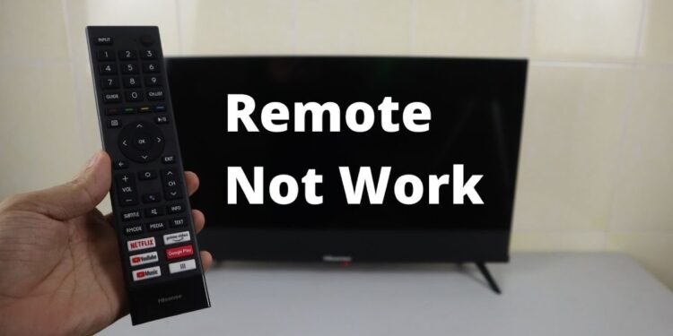 Hisense TV Remote Not Responding