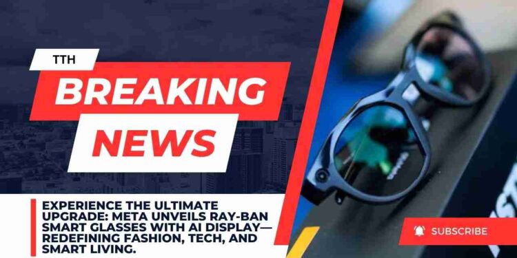 Ray-Ban Smart Glasses