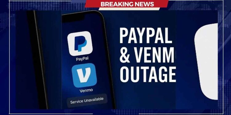 PayPal and Venmo outage