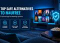 Top Safe Alternatives to M4uFree